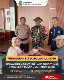 PENYALURAN BLT (BANTUAN LANGSUNG TUNAI) DANA DESA BULAN JULI TAHUN 2026